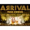 Arrival From Sweden: The Music of Abba Tickets