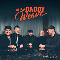 Big Daddy Weave