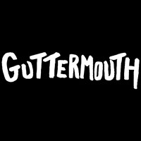 Guttermouth
