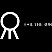 Hail The Sun