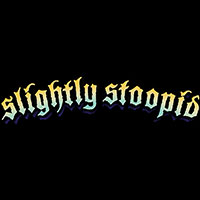 Slightly Stoopid